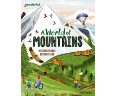 KNYGA Nizrana Farook Readerful Independent Library: Oxford Reading Level 13: A World of Mountains
