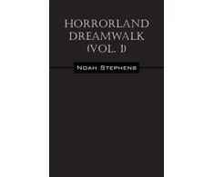 KNYGA Noah Stephens Horrorland Dreamwalk (Vol. 1)