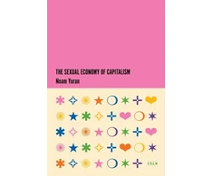 KNYGA Noam Yuran Sexual Economy of Capitalism