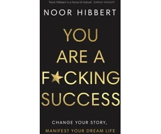 KNYGA Noor Hibbert You Are A F*cking Success