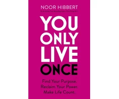 KNYGA Noor Hibbert You Only Live Once