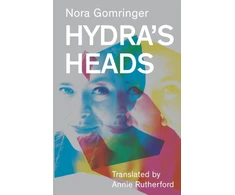 KNYGA Nora Gomringer Hydra's Heads