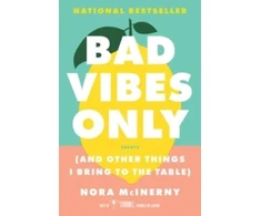 KNYGA Nora Mcinerny Bad Vibes Only