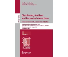 KNYGA Norbert A Streitz Distributed, Ambient and Pervasive Interactions. Smart Environments, Ecosystems, and Cities