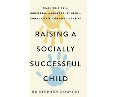 KNYGA Nowicki Raising a Socially Successful Child