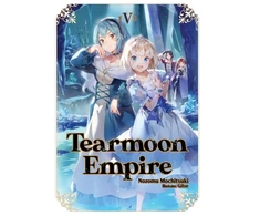 KNYGA Nozomu Mochitsuki Tearmoon Empire: Volume 5