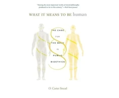 KNYGA O Carter Snead What It Means to Be Human