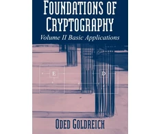 KNYGA Oded Goldreich Foundations of Cryptography: Volume 2, Basic Applications