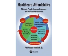 KNYGA Paul (Performance Excellence Associates, Inc., Lawrenceville, Georgia, USA) Odomirok Healthcare Affordability