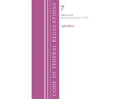 KNYGA Code of Federal Regulations, Title 07 Agriculture 1-26, Revised as of January 1, 2022