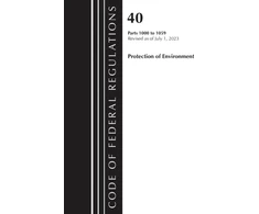 KNYGA Code of Federal Regulations, Title 40 Protection of the Environment 1000-1059, Revised as of July 1, 2023