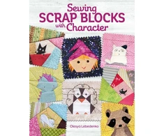 KNYGA Olesya Lebedenko Sewing Scrap Blocks with Character