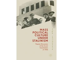 KNYGA Olga Velikanova Mass Political Culture Under Stalinism