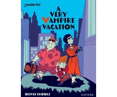 KNYGA Oliver Brooks Readerful Independent Library: Oxford Reading Level 19: A Very Vampire Vacation