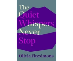 KNYGA Olivia Fitzsimons Quiet Whispers Never Stop