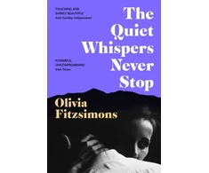 KNYGA Olivia Fitzsimons Quiet Whispers Never Stop