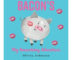 KNYGA Olivia Johnson Bacon's Big Smooching Adventure