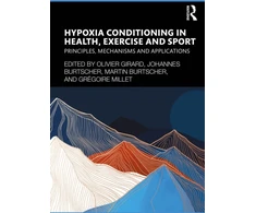 KNYGA Olivier Girard Hypoxia Conditioning in Health, Exercise and Sport
