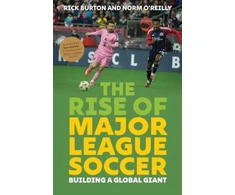 KNYGA Oreilly Burton Rise of Major League Soccer