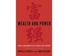 KNYGA Orville Schell Wealth and Power