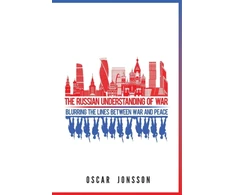 KNYGA Oscar Jonsson Russian Understanding of War