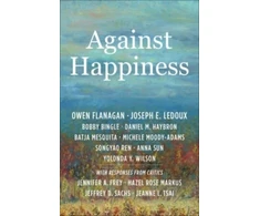 KNYGA Owen Flanagan Against Happiness