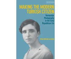 KNYGA Ozge Baykan Calafato Making the Modern Turkish Citizen