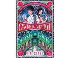 KNYGA P A Staff Casander Darkbloom and the Threads of Power