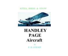 KNYGA P D Stemp Kites, Birds &amp; Stuff - HANDLEY PAGE Aircraft