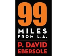 KNYGA P David Ebersole 99 Miles From L.A.