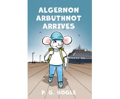 KNYGA P G Bogle Algernon Arbuthnot Arrives