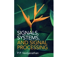 KNYGA P P Vaidyanathan Signals, Systems, and Signal Processing