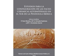 KNYGA P Ruiz Montes Estudios para la configuracion de las facies ceramicas altoimperiales en el Sur de la Peninsula Iberica
