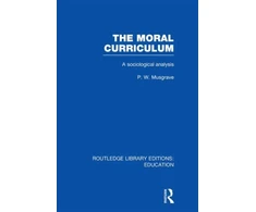 KNYGA P W Musgrave Moral Curriculum