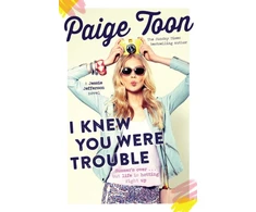 KNYGA Paige Toon I Knew You Were Trouble