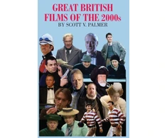 KNYGA Palmer Scott GREAT BRITISH FILMS OF THE 2000s
