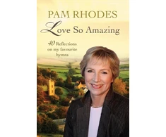 KNYGA Pam Rhodes Love So Amazing
