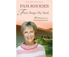 KNYGA Pam Rhodes Then Sings My Soul
