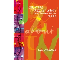 KNYGA Pam Wedgwood Christmas Jazzin' About Flute