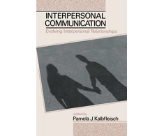 KNYGA Pamela J Kalbfleisch Interpersonal Communication