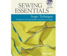 KNYGA Pamela Leggett Sewing Essentials: Serger Techniques