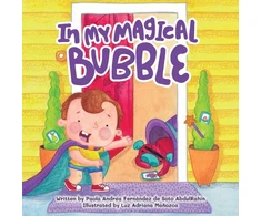 KNYGA Paola Andrea Fernández S. de Abdulrahin In My Magical Bubble