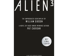 KNYGA Pat Cadigan Alien - Alien 3: The Unproduced Screenplay by William Gibson