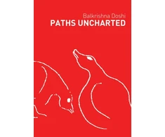 KNYGA Paths Uncharted: Balkrishna Doshi