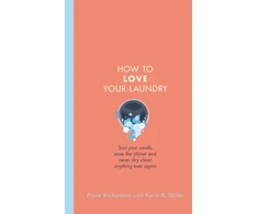 KNYGA Patric Richardson How to Love Your Laundry