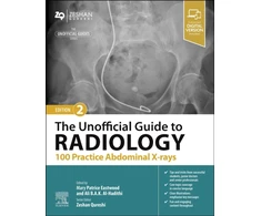 KNYGA Patrice Eastwood Unofficial Guide to Radiology: 100 Practice Abdominal X-rays
