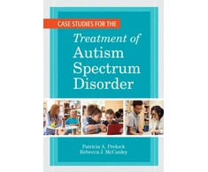 KNYGA Patricia A Prelock Case Studies for the Treatment of Autism Spectrum Disorder