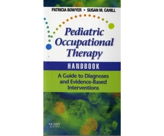 KNYGA Patricia Bowyer Pediatric Occupational Therapy Handbook