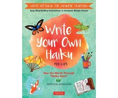 KNYGA Patricia Donegan Write Your Own Haiku for Kids