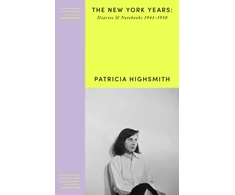 KNYGA Patricia Highsmith: Her Diaries and Notebooks